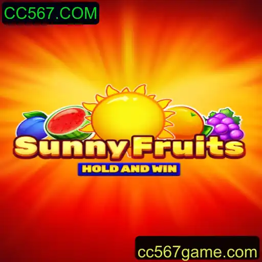 Descubra o Fascinante Mundo do Jogo SunnyFruits e a Plataforma CC567.COM